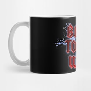 Balls To The Wall Mug